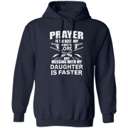 Prayer Is The Best Way Hoodie