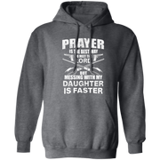 Prayer Is The Best Way Hoodie