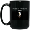 Freedom Is Outside The Lines 15 oz. Black Mug